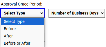 This image shows the approval grace period of the student portal. Under the approval grace period is a drop down menu, when selected the dropdown menu options are: before, after, and before or after. There is another drop down menu to the right which states 